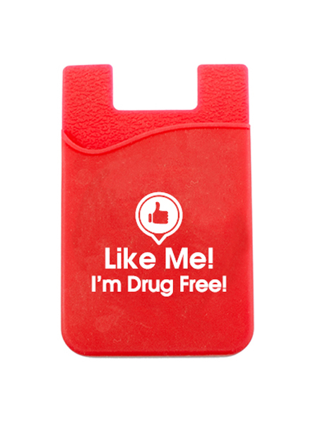 Like Me, I'm Drug Free Silicone Cell Phone Smart Wallet