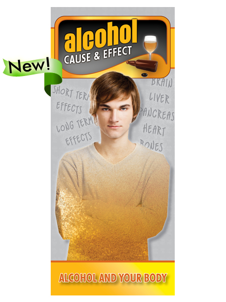Cause & Effect: Alcohol and Your Body Pamphlet