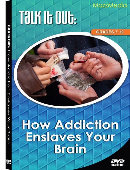 Talk it Out: How Addiction Enslaves Your Brain DVD