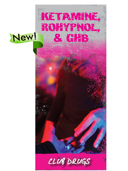 Ketamine, Rohypnol & GHB Pamphlet