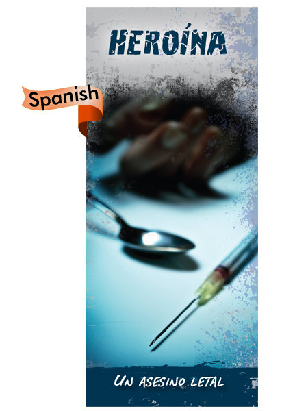 *SPANISH* Heroin: A Killer High Pamphlet