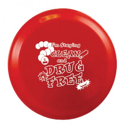 I'm Staying Clean and Drug Free 9 inch Flying Disk